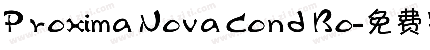 Proxima Nova Cond Bo字体转换